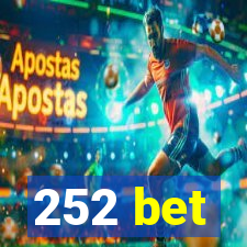 252 bet